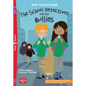 The School Detectives and the Bullies ~ Livre + Audio – A1
