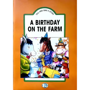 A Birthday on the farm – Tell and sing the story ~ Grand album