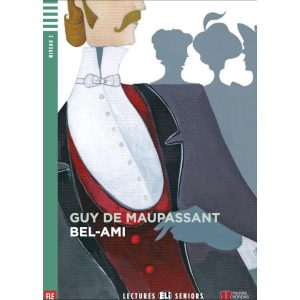 Bel ami – FLE + multimédia téléchargeable – A2